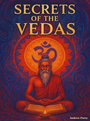 cover image of Secrets of the Vedas